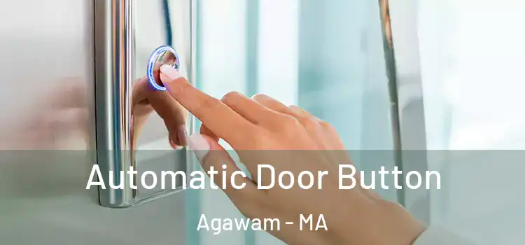 Automatic Door Button Agawam - MA