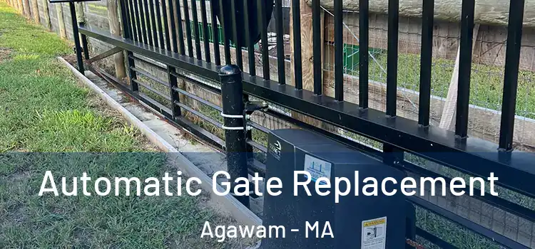 Automatic Gate Replacement Agawam - MA