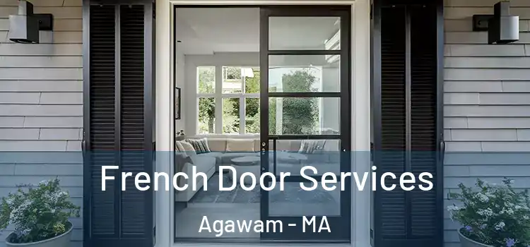 French Door Services Agawam - MA