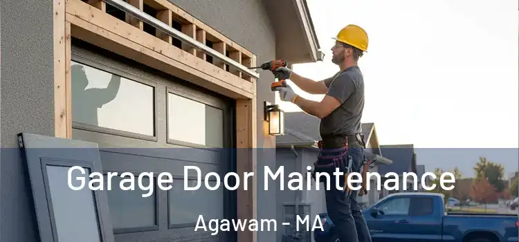 Garage Door Maintenance Agawam - MA