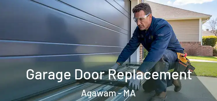  Garage Door Replacement Agawam - MA