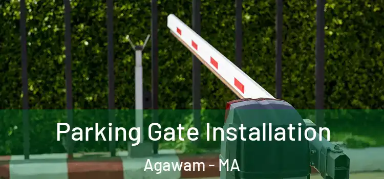 Parking Gate Installation Agawam - MA