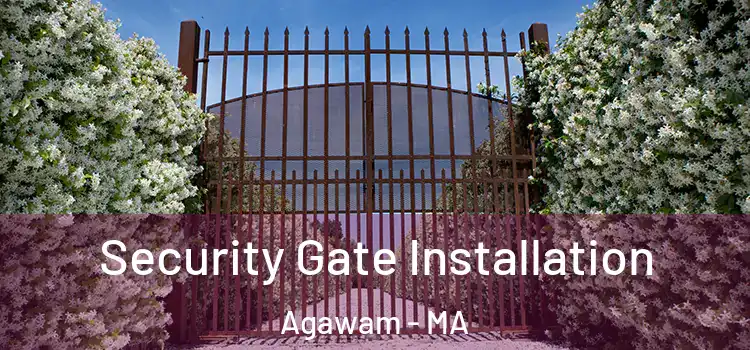  Security Gate Installation Agawam - MA