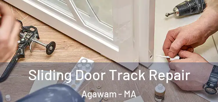 Sliding Door Track Repair Agawam - MA